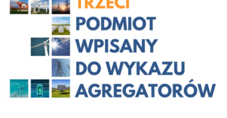 Trzeci podmiot wpisany do wykazu agregatorów prowadzonego przez Prezesa URE