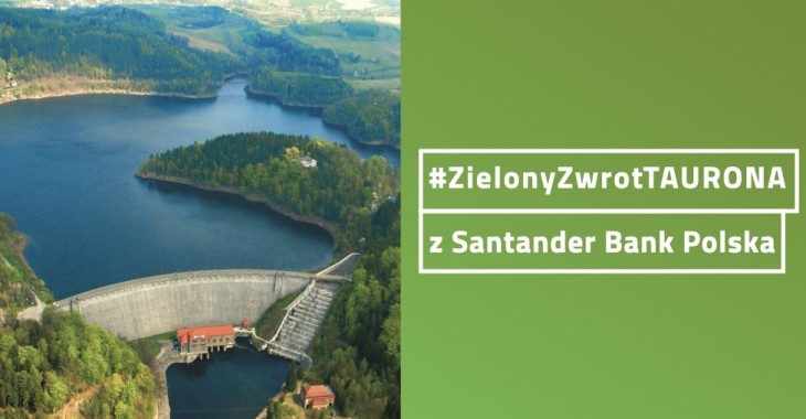 Prąd z elektrowni wodnych TAURONA płynie do Santander Bank Polska
