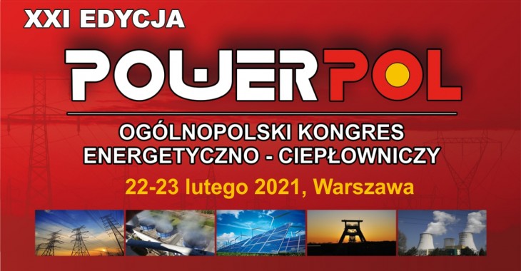 21. Ogólnopolski Kongres Energetyczno-Ciepłowniczy POWERPOL 2020 (edycja online)